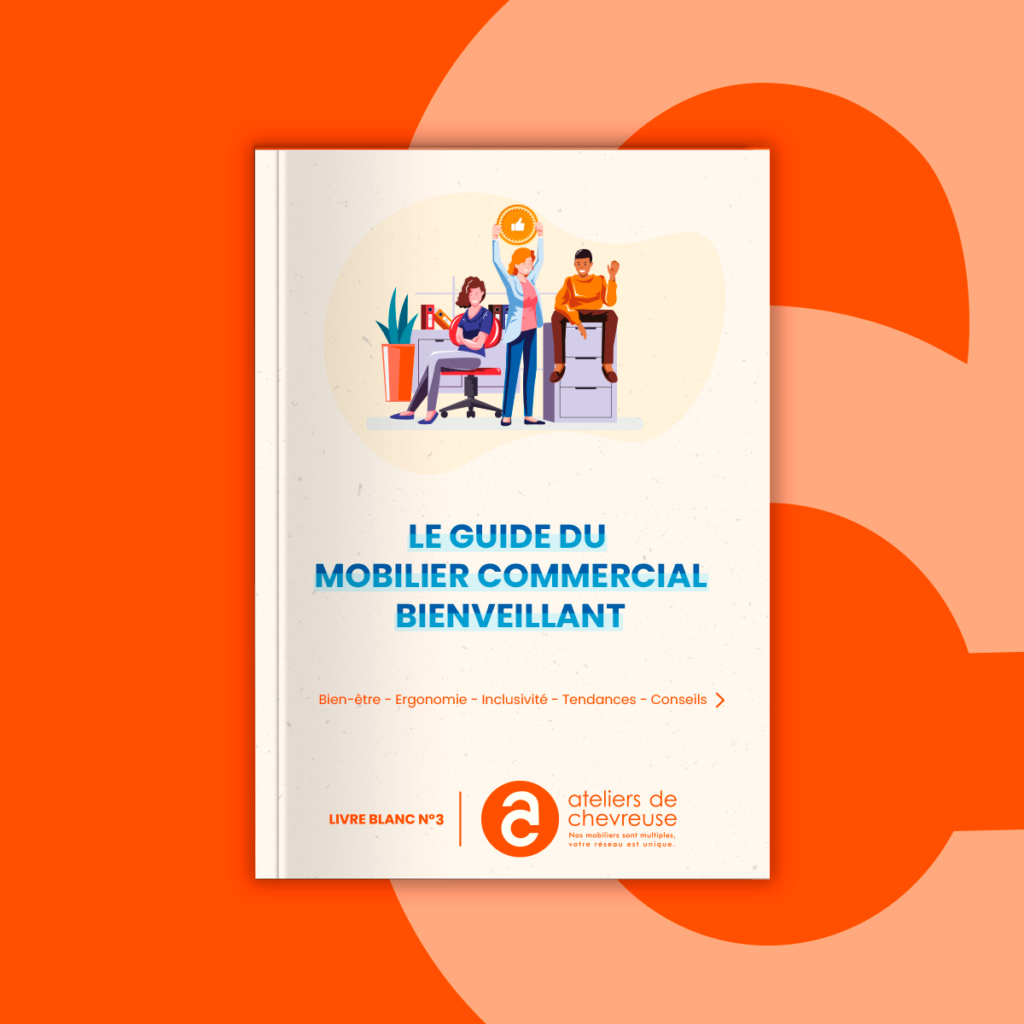 Le guide du mobilier commercial bienveillant par Ateliers de Chevreuse.